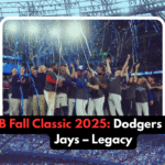 MLB Fall Classic 2025 Dodgers vs Blue Jays – Legacy